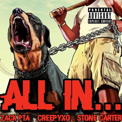ALL IN (feat. CreepyXo & Stone Carter) - Single