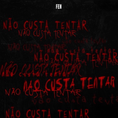 Não Custa Tentar - Single