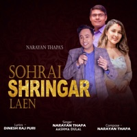 Sorhai Shringar Laen - Single - Narayan Thapa & Aashma Dulal