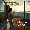 Isolation Zone
