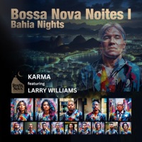 Karma (feat. Larry Williams) - Single - Bossa Nova Noites