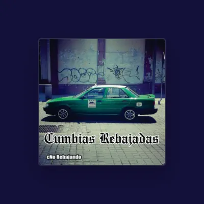 Listen to cNo Rebajando, watch music videos, read bio, see tour dates & more!