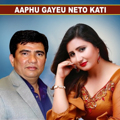 Aaphu Gayeu Neto Kati - Single