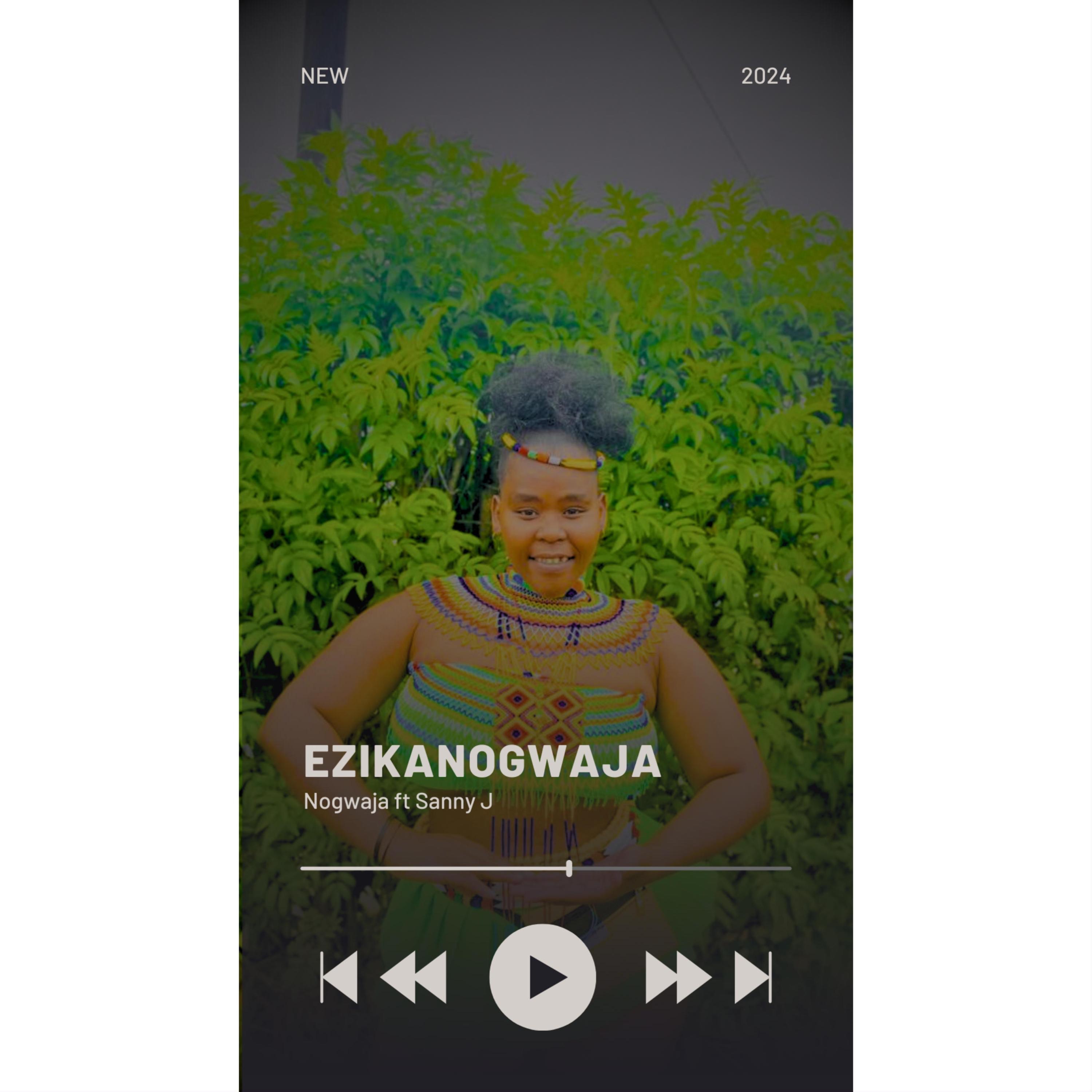 Izikanogwaja Sezikhona (feat. Nogwaja) - Single