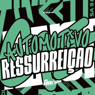 Automotivo Ressurreição - Single