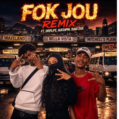 Fok Jou (feat. DripLife & Yung Dsa) - Single
