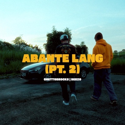 Solidong Pataas (Abante Lang Part 2) (feat. Berzo) - Single