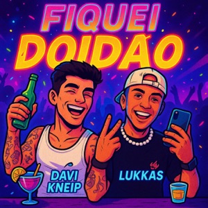 Fiquei Doidão