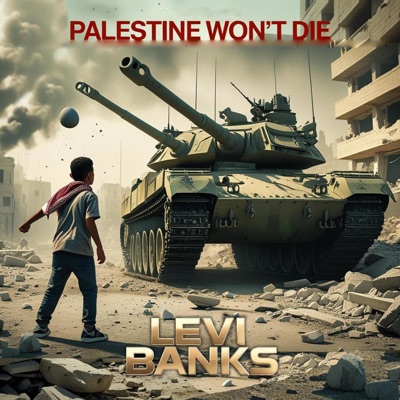 Palestine Won't Die - Single
