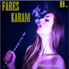 Al Eyn Molayten - Fares Karam