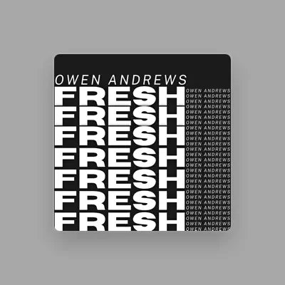Listen to Owen Andrews, watch music videos, read bio, see tour dates & more!