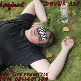 DRUNK ASF PART: 1 Logical
