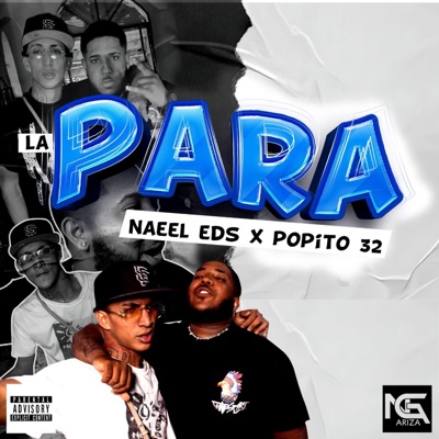 La Para (feat. Popito 32 & Ng Ariza) - Single