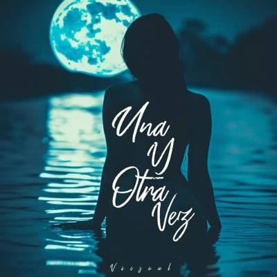 Una y Otra Vez - Single