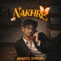 Nakhre - Single - Hamzaansari