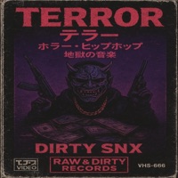 TERROR B SIDE INSTRUMENTALS - EP - DIRTY SNX