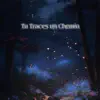 Tu Traces un Chemin