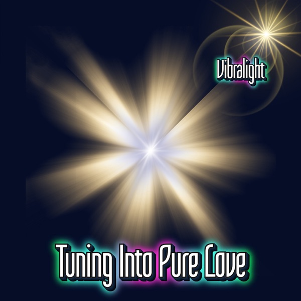 Tuning Into Pure Love
