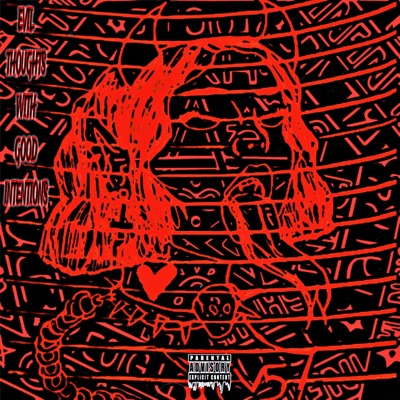 EVIL THOUGHTS WITH GOOD INTENTIONS - EP