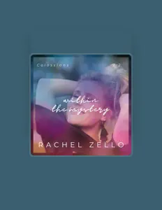 收听 Rachel Zello、观看音乐视频、阅读小传、查看巡演日期等 ！