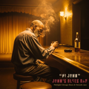 Hi John (Midnight Chicago Blues & Smooth Jazz) - John's Blues Bar