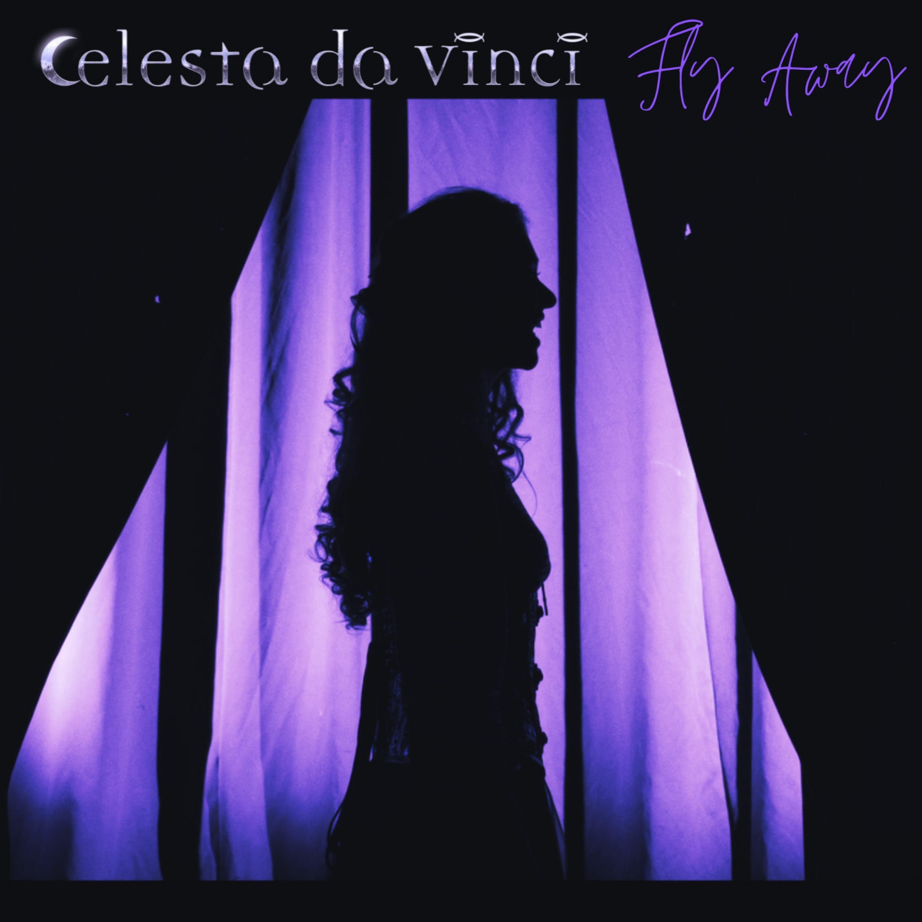 Celesta da Vinci - Fly Away