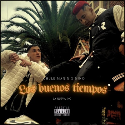LOS BUENOS TIEMPOS (feat. Nino) - Single
