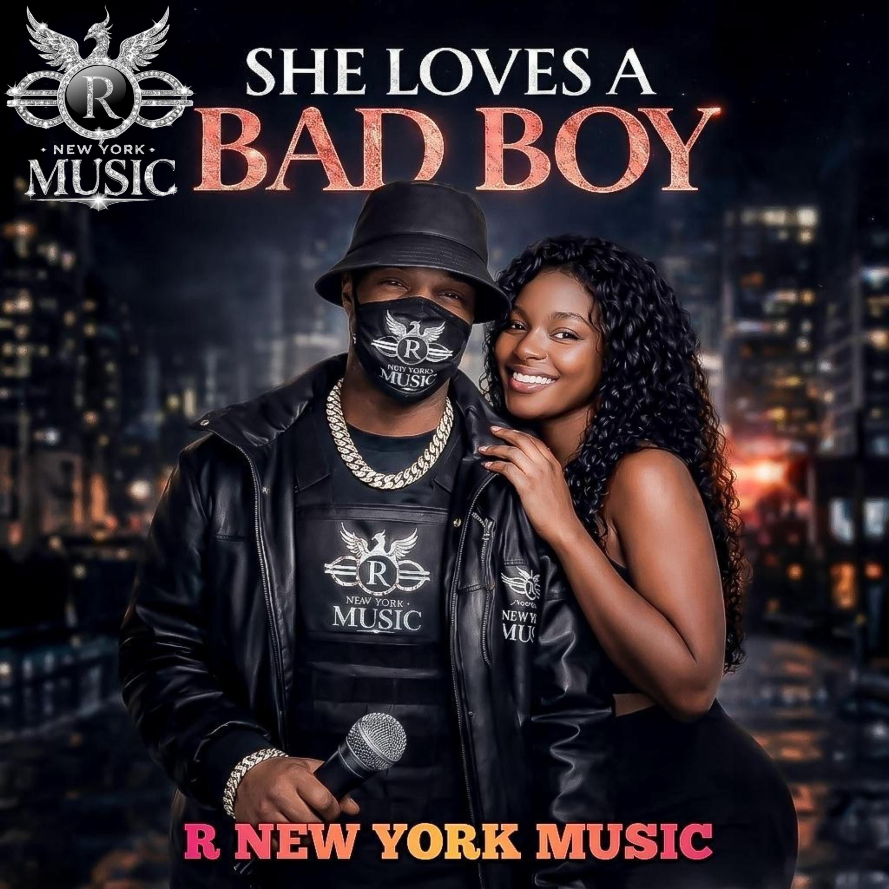 SHE LOVES A BAD BOY - Single