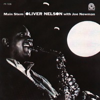 Main Stem (feat. Joe Newman) - Oliver Nelson