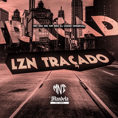 Lzn Traçado (feat. MC GW) - Single
