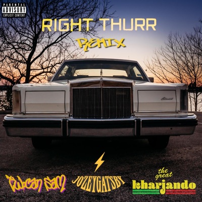 Right Thurr (Remix) - Single