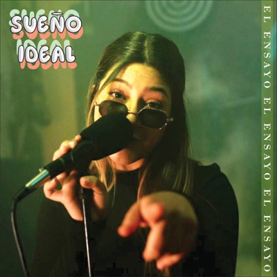 Sueño Ideal - ENSAYO #5 (feat. Ximena Magaña & Jared Alv) - Single