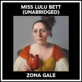 Miss Lulu Bett (Unabridged)