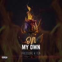On My Own - Single - K-Ten da Snappin Turla Man