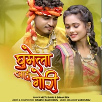 Ghumela Aahun Gori - Single - Neetu Sahu & Diman Sen