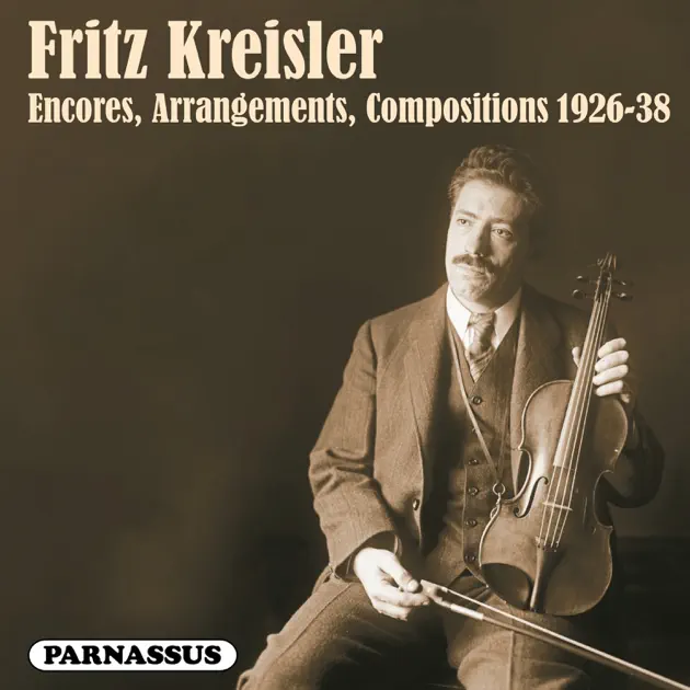 フリッツ・クライスラーのFritz Kreisler: Encores, Arrangements