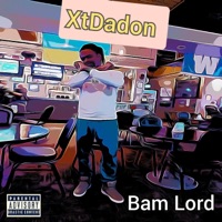 Bam Lord - XtDadon