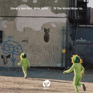 Til the World Blow Up (feat. Mike Dunn) - Single