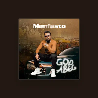 Listen to Manfesto, watch music videos, read bio, see tour dates & more!