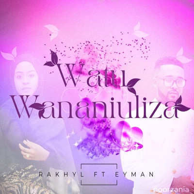Watu Wananiuliza (feat. Eyman) - Single
