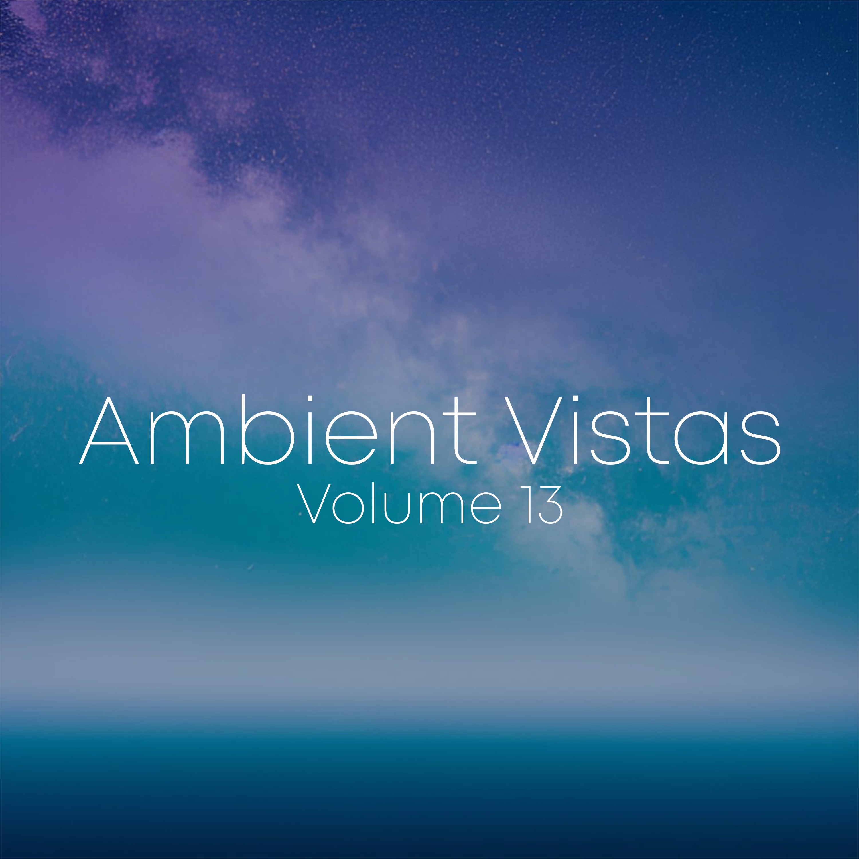Ambient Vistas, Vol. 13