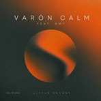 Varón Calm (feat. Dmtx) - Single