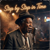 Benny Rivers - Step by Step in Time artwork