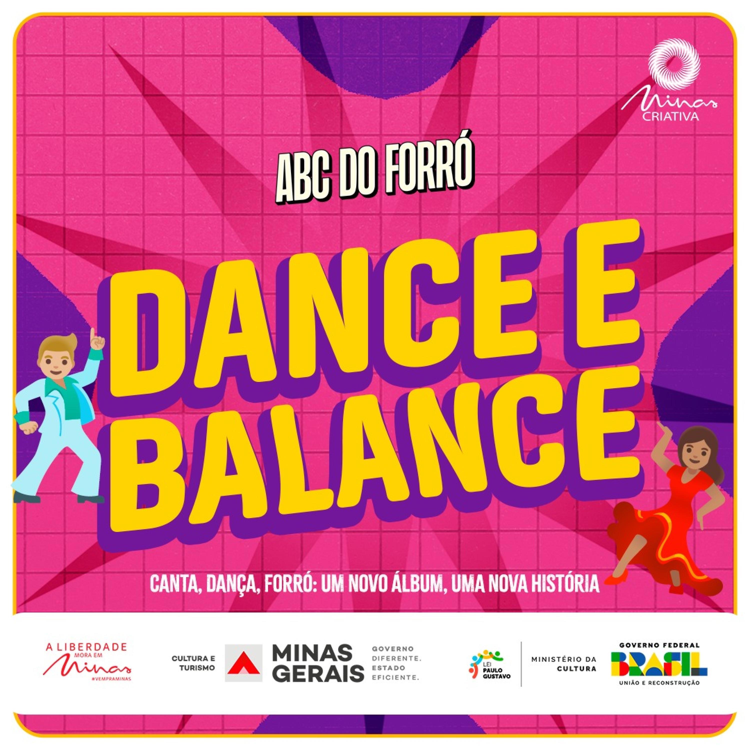 DANCE E BALANCE - Canta, Dança, Forró: Um novo Álbum, Uma Nova História