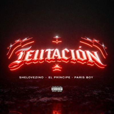 Tentación (feat. El Príncipe, Paris Boy & SHELOVEZINO) - Single