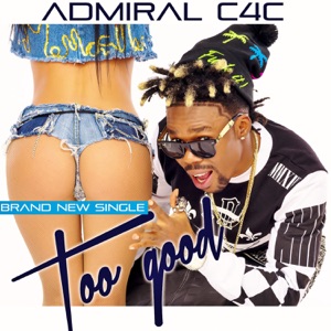 Too Good - Single