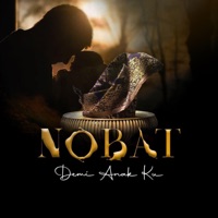 Demi Anakku (feat. Nobat) - Single - L.A.D.A