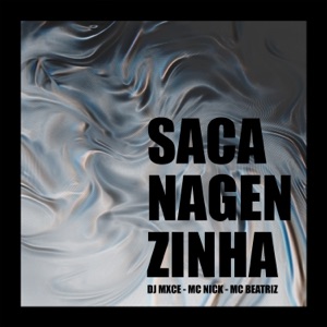 SACANAGENZINHA (feat. Mc Nick & MC BEATRIZ)