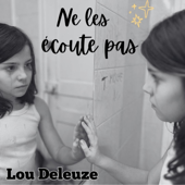 Ne les écoute pas