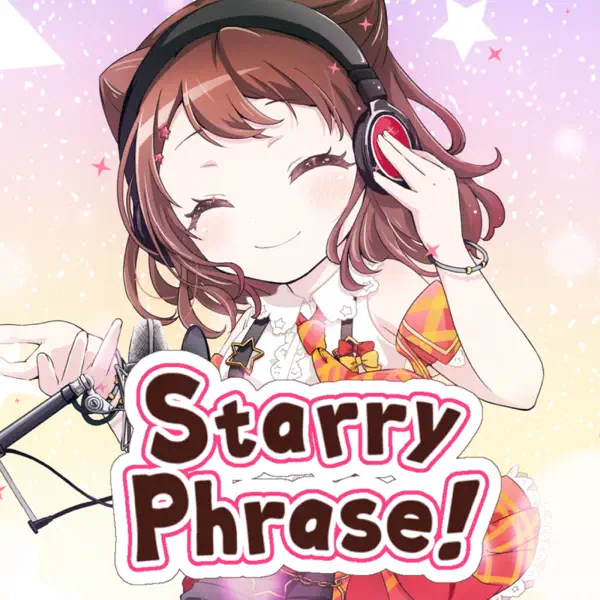 Starry Phrase! (戸山香澄(CV:愛美)ver.) - 夢ノ結唱& Kasumi Toyama